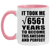 81st Birthday Took Square Root of 6561 Years To Awesome - 11oz Accent Mug Pink