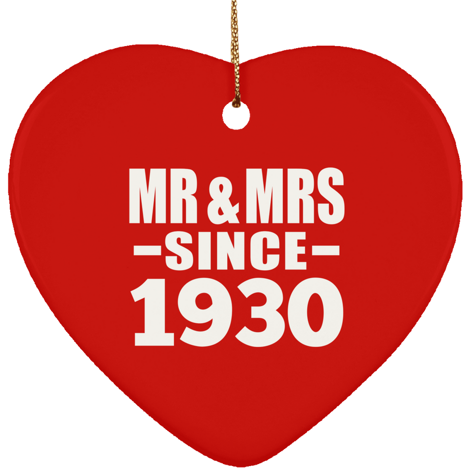 94th Anniversary Mr & Mrs Since 1930 - Heart Ornament