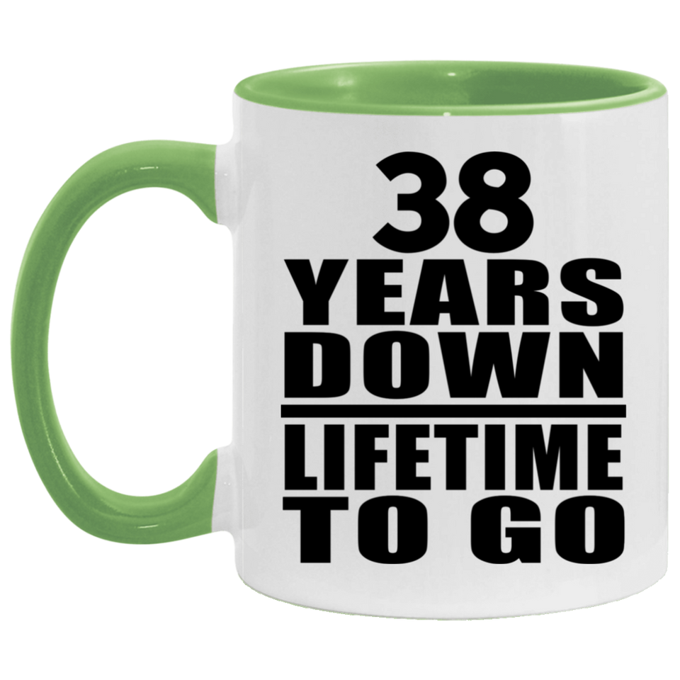 38th Anniversary 38 Years Down Lifetime To Go - 11oz Accent Mug Green