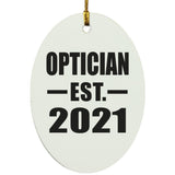 Optician Established EST. 2021 - Oval Ornament