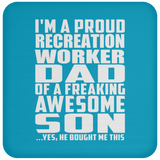 Proud Recreation Worker Dad Of Awesome Son - Drink Coaster