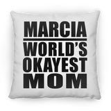 Marcia World's Okayest Mom - Throw Pillow