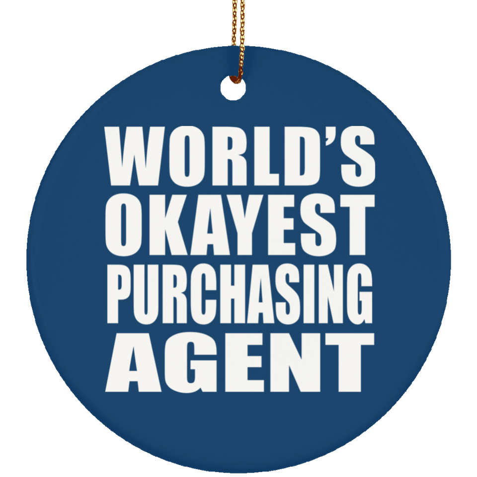 World's Okayest Purchasing Agent - Circle Ornament