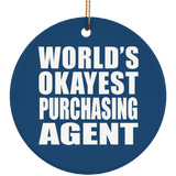 World's Okayest Purchasing Agent - Circle Ornament