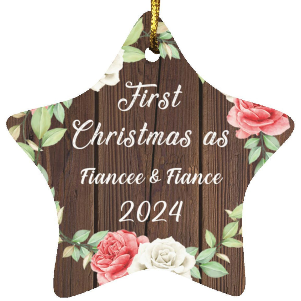 First Christmas As Fiancee & Fiance 2024 - Star Ornament A