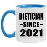 Dietician Since 2021 - 11oz Accent Mug Blue