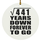 21st Anniversary Square Root of 441 Years Down Forever To Go - Circle Ornament