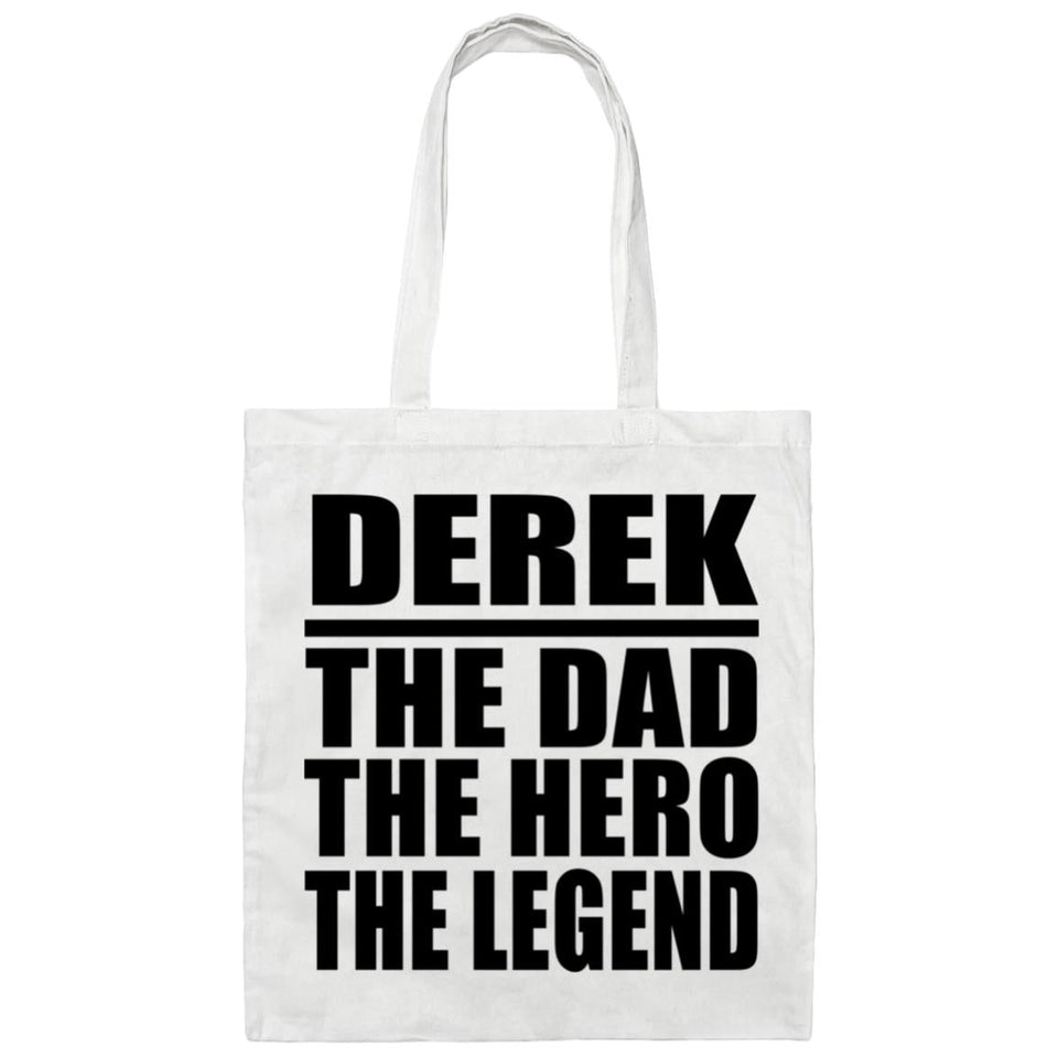 Derek The Dad The Hero The Legend - Tote Bag White