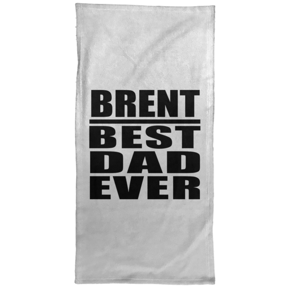 Brent Best Dad Ever - Hand Towel