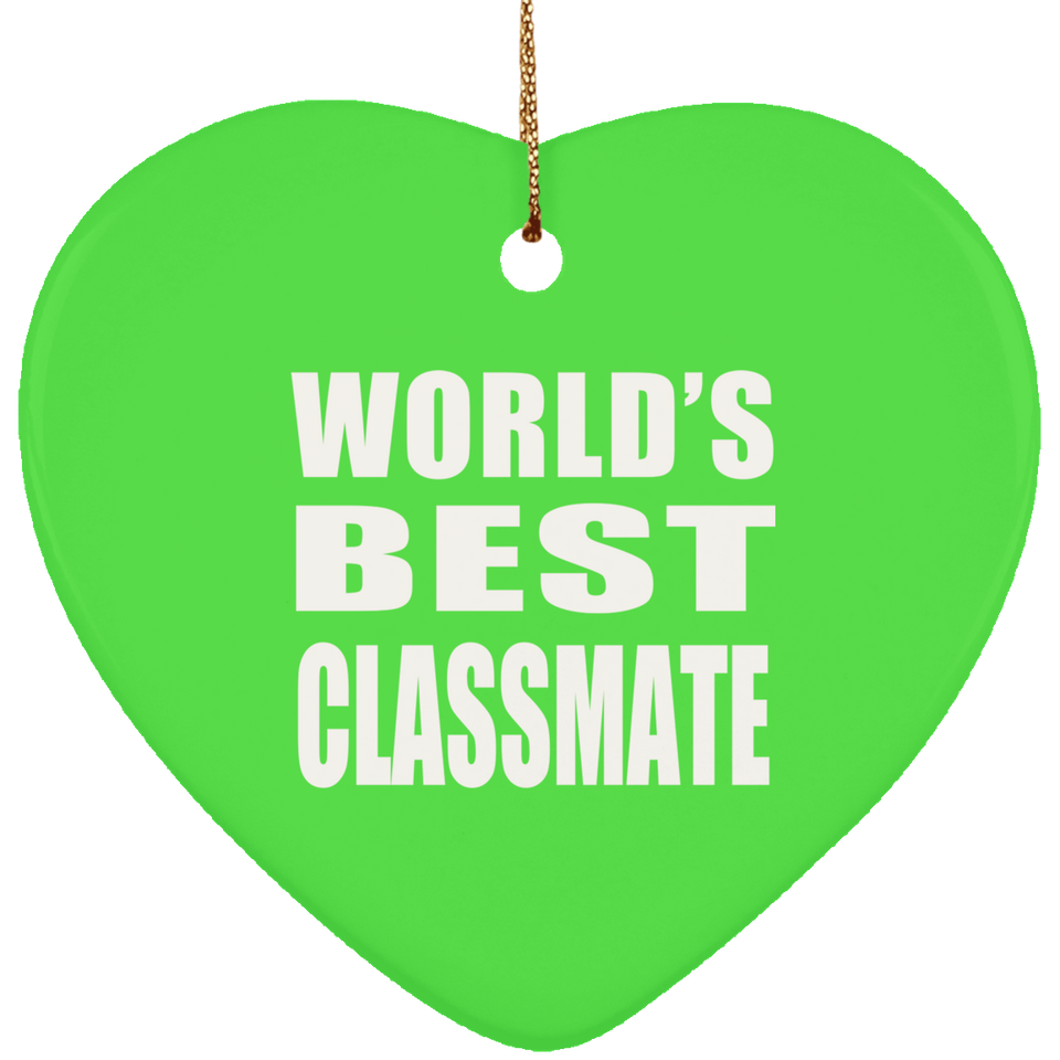 World's Best Classmate - Heart Ornament