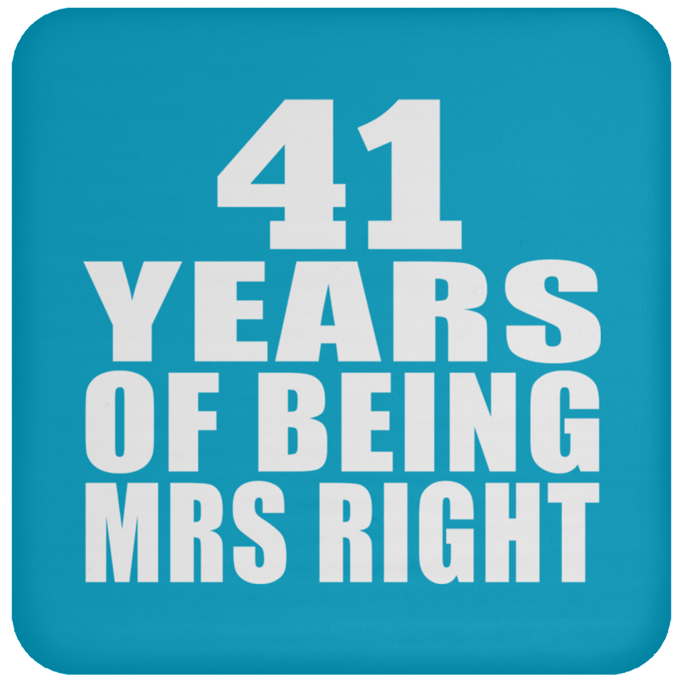 41st Anniversary 41 Years Of Being Mrs Right - Drink Coaster