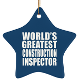 World's Greatest Construction Inspector - Star Ornament