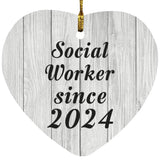 Social Worker Since 2024 - Heart Ornament F