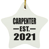 Carpenter Established EST. 2021 - Star Ornament