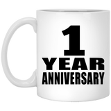 1st Anniversary 1 Year - 11 Oz Coffee Mug