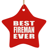 Best Fireman Ever - Star Ornament