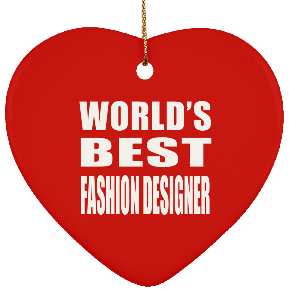 World's Best Fashion Designer - Heart Ornament