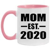 Mom Established EST. 2020 - 11oz Accent Mug Pink