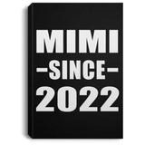 Mimi Since 2022 - Canvas Portrait