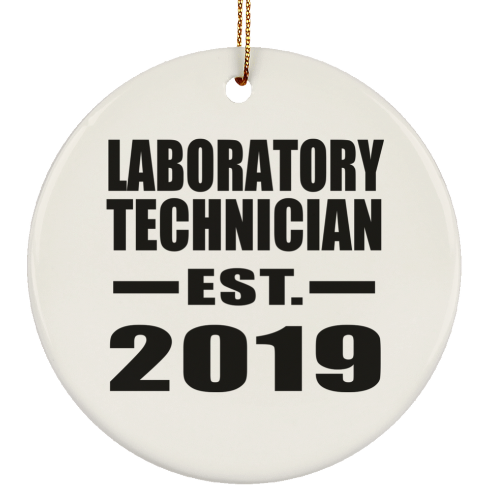 Laboratory Technician Established EST. 2019 - Circle Ornament