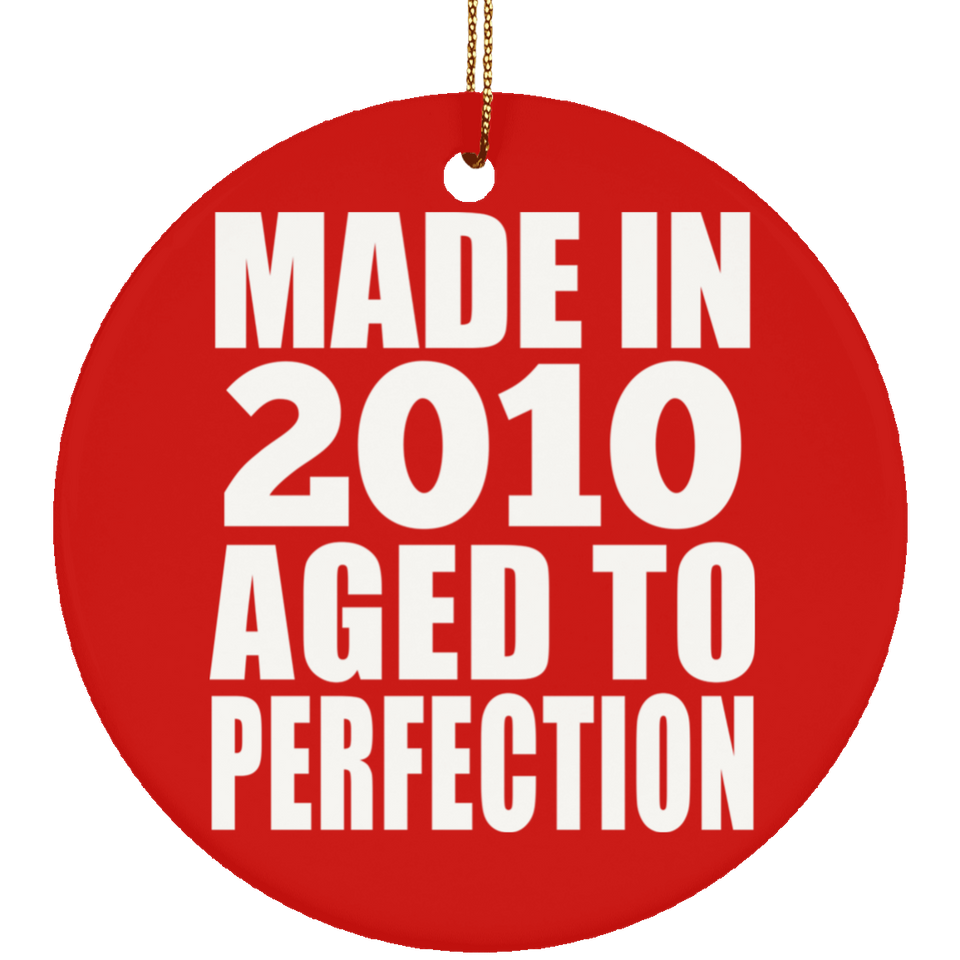 14th Birthday Made In 2010 Aged to Perfection - Circle Ornament
