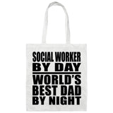 Social Worker By Day World's Best Dad By Night - Tote Bag White