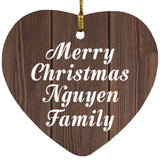 Merry Christmas Nguyen Family - Heart Ornament D