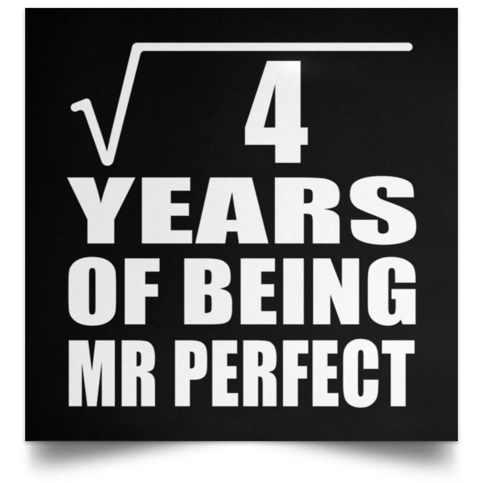 2nd Anniversary Square Root of 4 Years of Mr Perfect - Poster Square