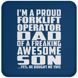 Proud Forklift Operator Dad Of Awesome Son - Drink Coaster