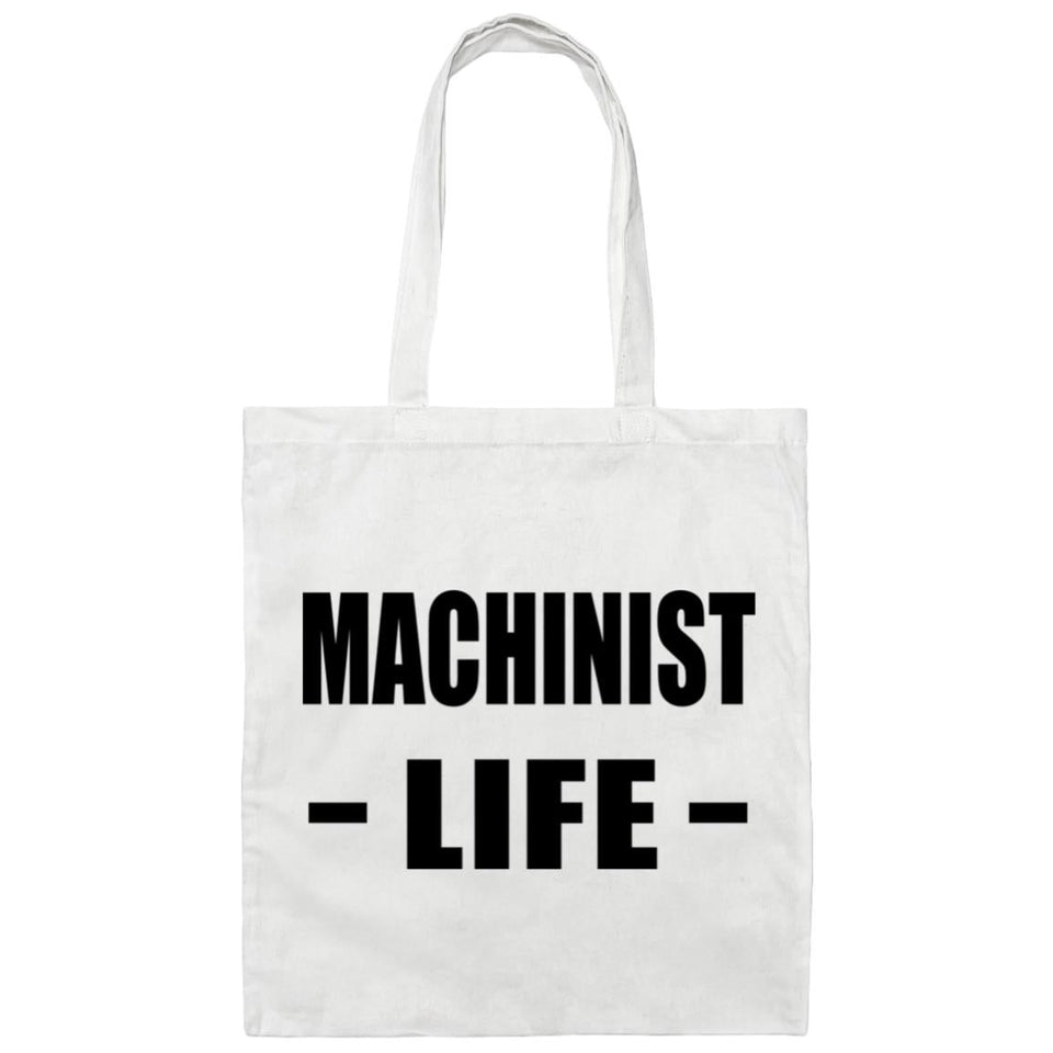 Machinist Life - Tote Bag White