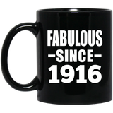 108th Birthday Fabulous Since 1916 - 11oz Coffee Mug Black