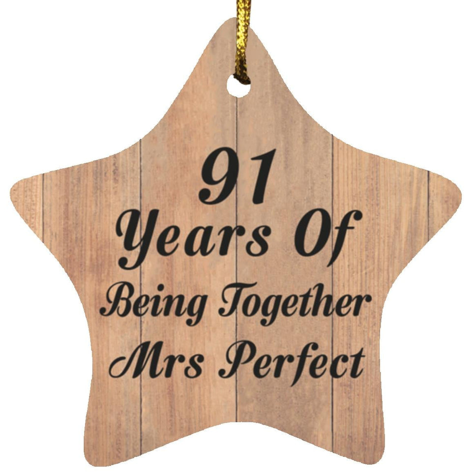 91st Anniversary 91 Years Of Being Mrs Perfect - Star Ornament C