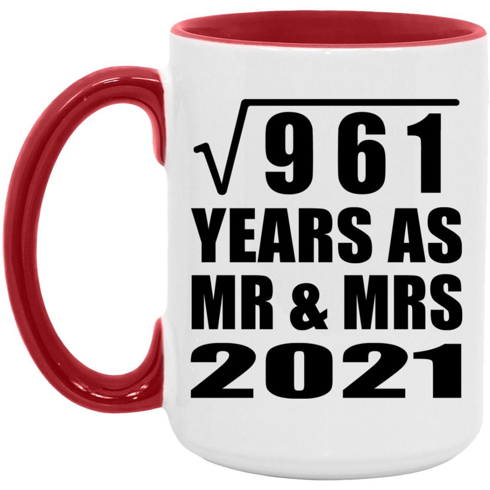 31st Anniversary Square Root of 961 Years As Mr & Mrs 2021 - 15oz Accent Mug Red