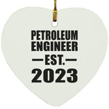 Petroleum Engineer Established EST. 2023 - Heart Ornament