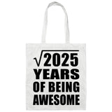 45th Birthday Square Root of 2025 Years of Being Awesome - Tote Bag White