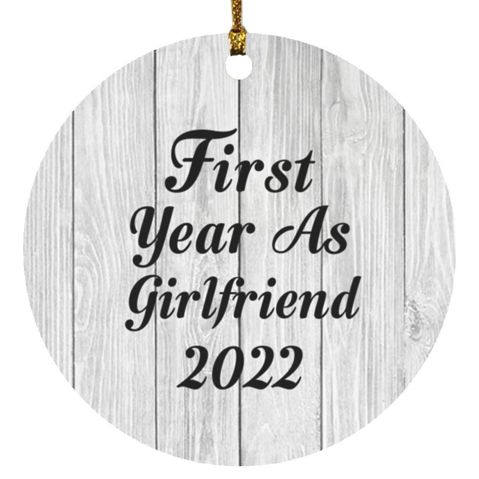 First Year As Girlfriend 2022 - Circle Ornament F