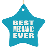 Best Mechanic Ever - Star Ornament
