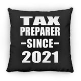 Tax Preparer Since 2021 - Throw Pillow Black