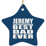 Jeremy Best Dad Ever - Star Ornament