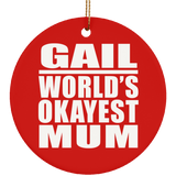 Gail World's Okayest Mum - Circle Ornament