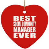Best Social Community Manager Ever - Heart Ornament