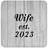 Wife Established Est. 2023 - Drink Coaster F