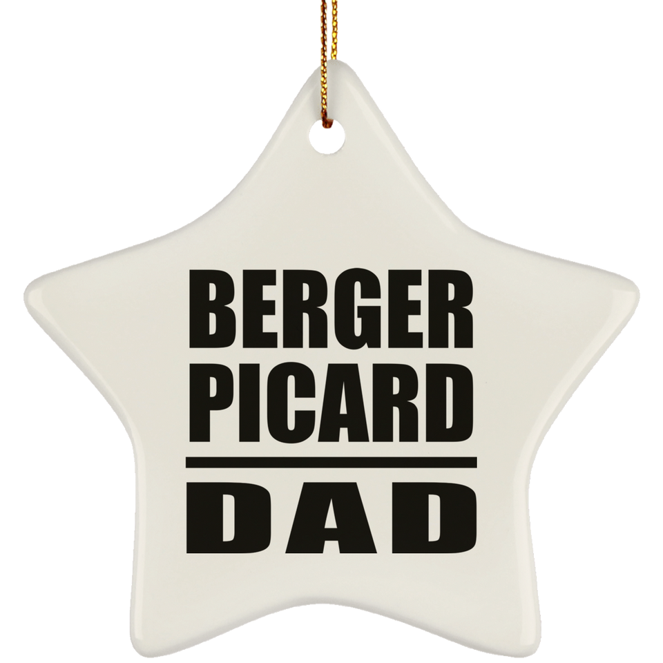 Berger Picard Dad - Star Ornament