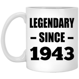 81st Birthday Legendary Since 1943 - 11oz Coffee Mug