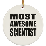 Most Awesome Scientist - Circle Ornament