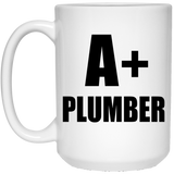 A+ Plumber - 15oz Coffee Mug