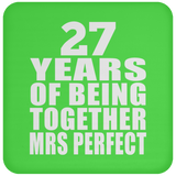27th Anniversary 27 Years Of Being Mrs Perfect - Drink Coaster
