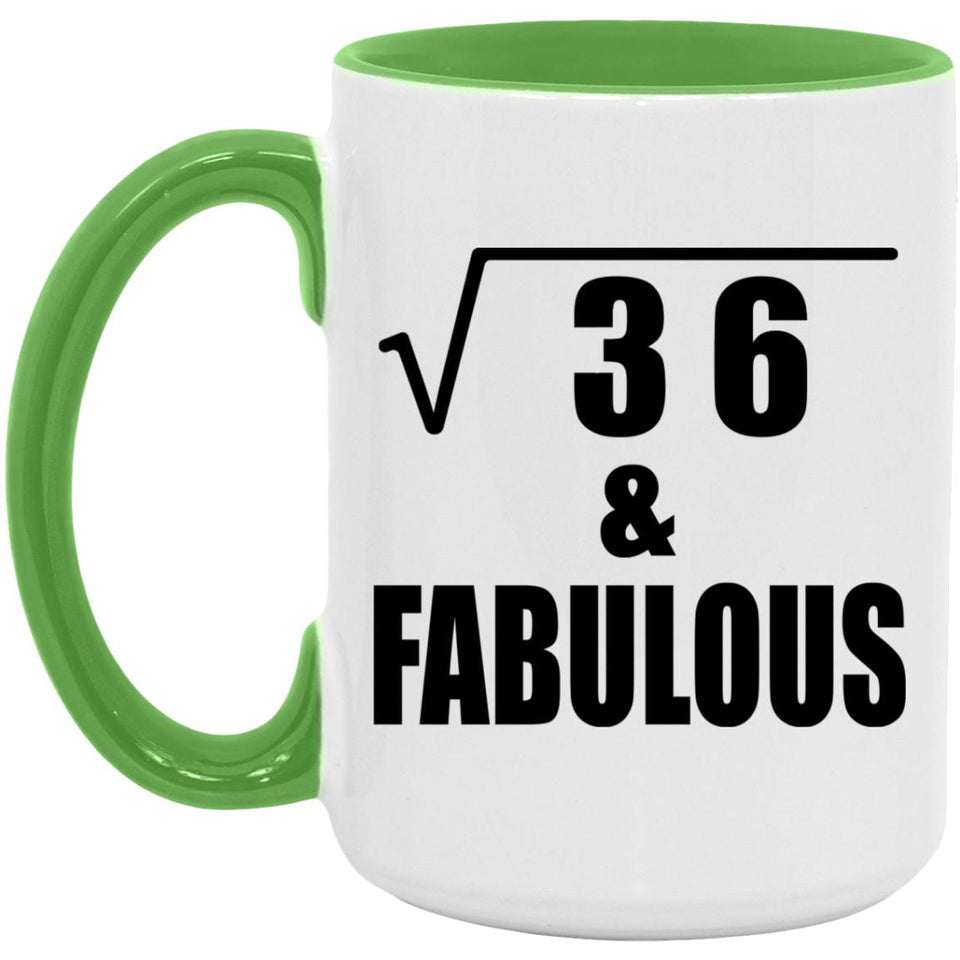 6th Birthday Square Root of 36 & Fabulous - 15oz Accent Mug Green