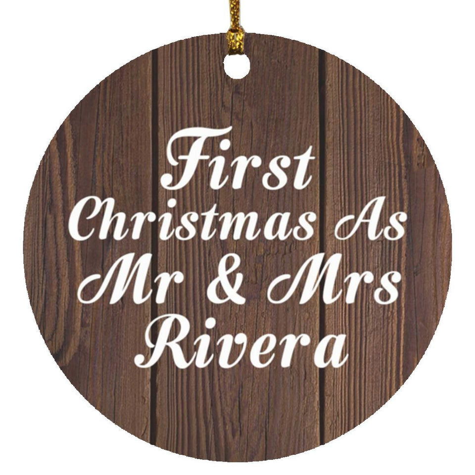 First Christmas As Mr & Mrs Rivera - Circle Ornament D