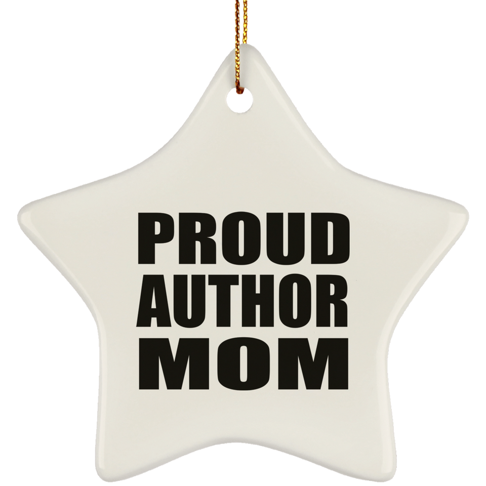 Proud Author Mom - Star Ornament